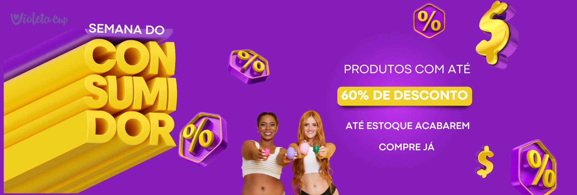 Semana do consumidor ofertas e descontos violetacup) (2)